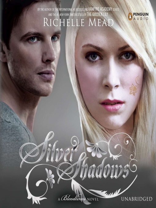 Title details for Silver Shadows by Richelle Mead - Available